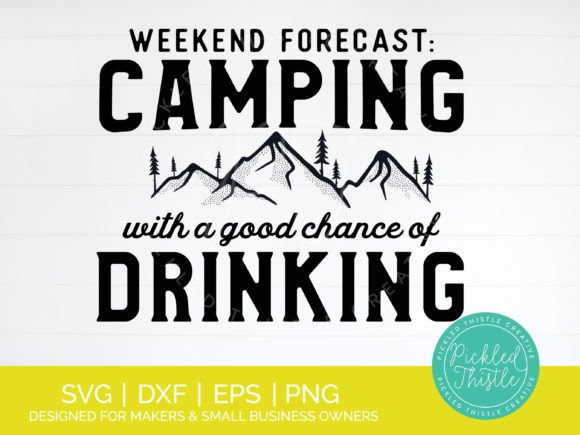 Fun Camping SVG Weekend Forecast Graphics for Crafts
