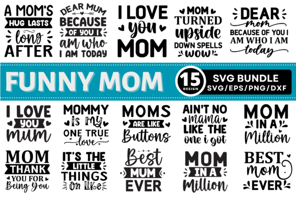 Fun Mom SVG Bundle for Graphics and Crafts