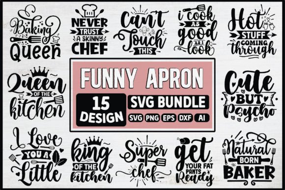 Funny Apron SVG Bundle Graphics for Crafts
