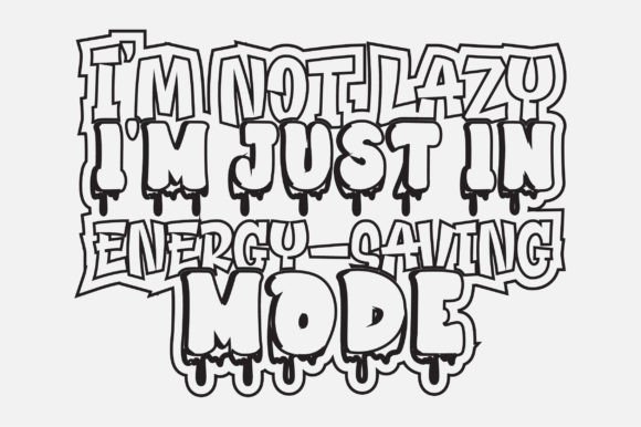 Funny Quotes SVG Sublimation Graphics for Crafts