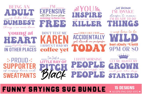 Funny Sayings Svg Bundle for Graphics and Crafts