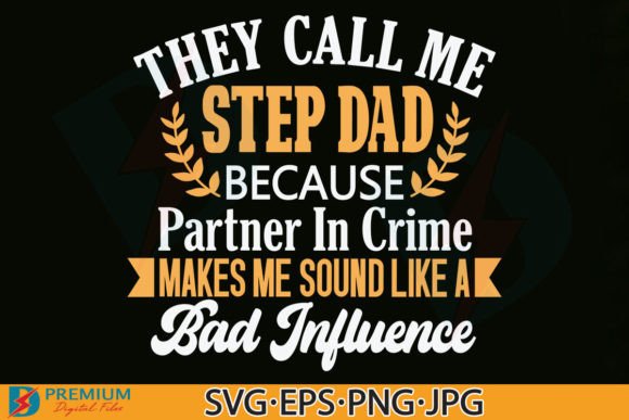 Funny Step Dad SVG for Graphics and Crafts