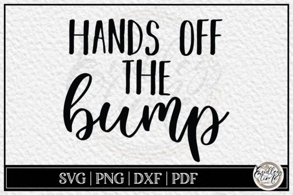 Hands Off the Bump Graphics for Crafts