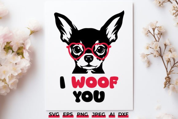 I Woof You Chihuahua Dog SVG for Crafts and Graphics