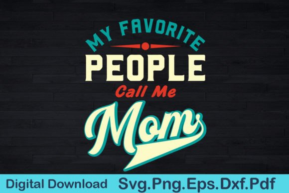 Mother’s Day Funny Gift Svg T-Shirt Graphics for Crafts