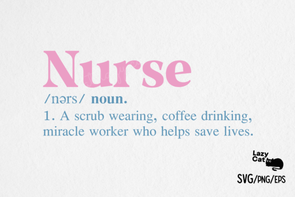 Nurse Funny Meaning SVG Design for Graphics and Crafts